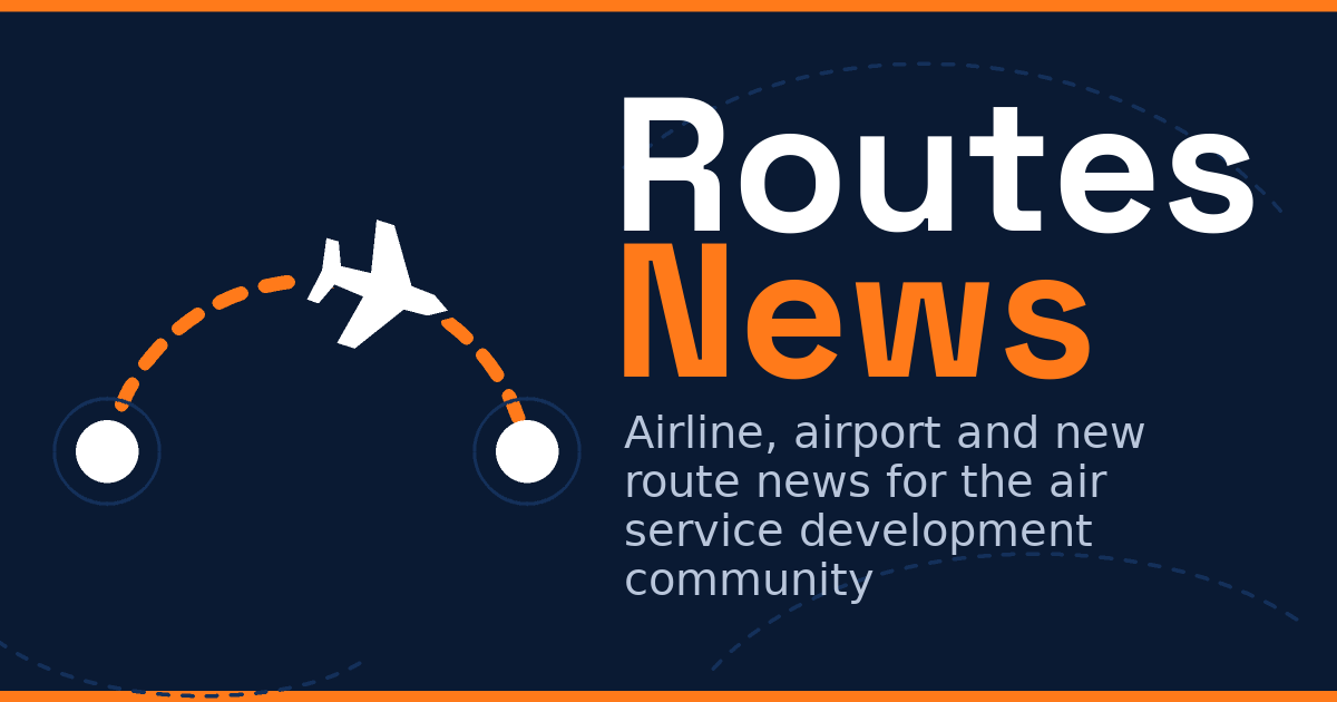 Routes News — Airline, airport and new route news for the air service ...